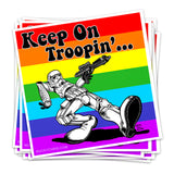 Keep on Troopin' Pride | Sticker