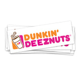 Dunkin DeezNuts | Sticker