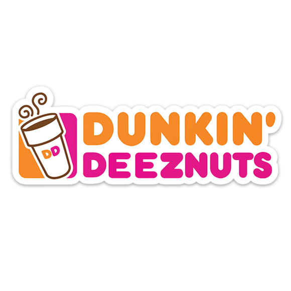 Dunkin DeezNuts | Sticker