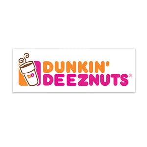 Dunkin DeezNuts | Sticker