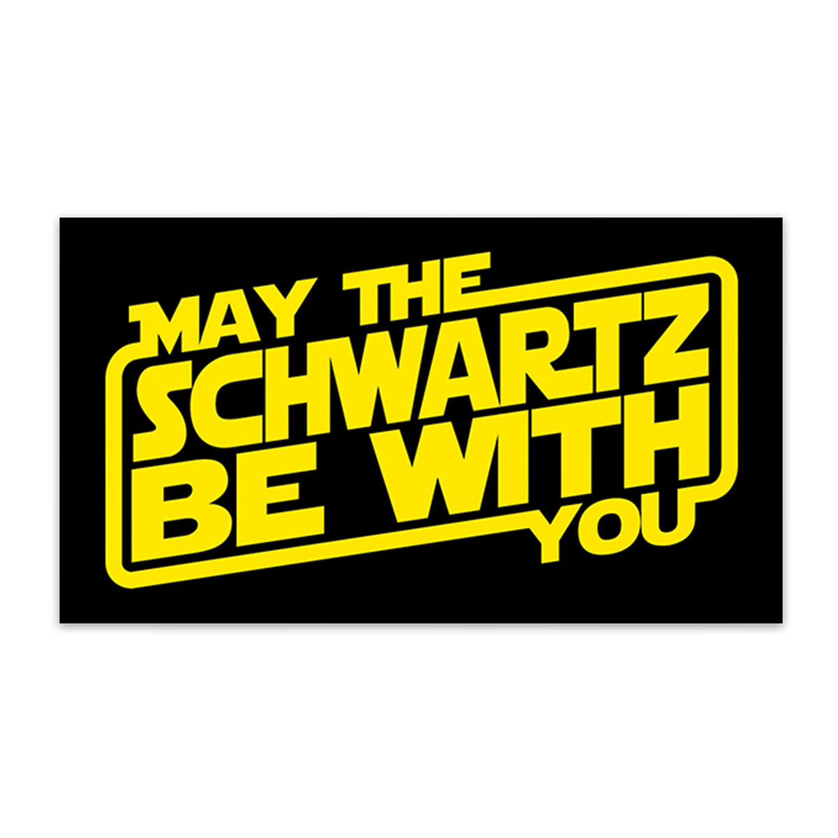 Spaceballs | May The Schwartz Be With You | Sticker – 3D Printing by ...