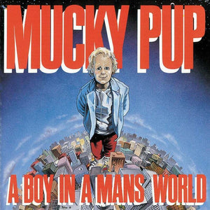 Mucky Pup | A Boy in a Man's World | CD