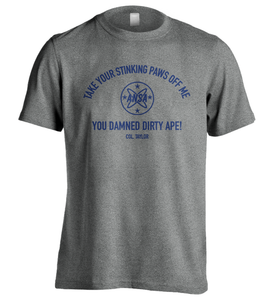 Apes | Get Your Stinking Hands off Me! | Athletic Gray T-Shirt