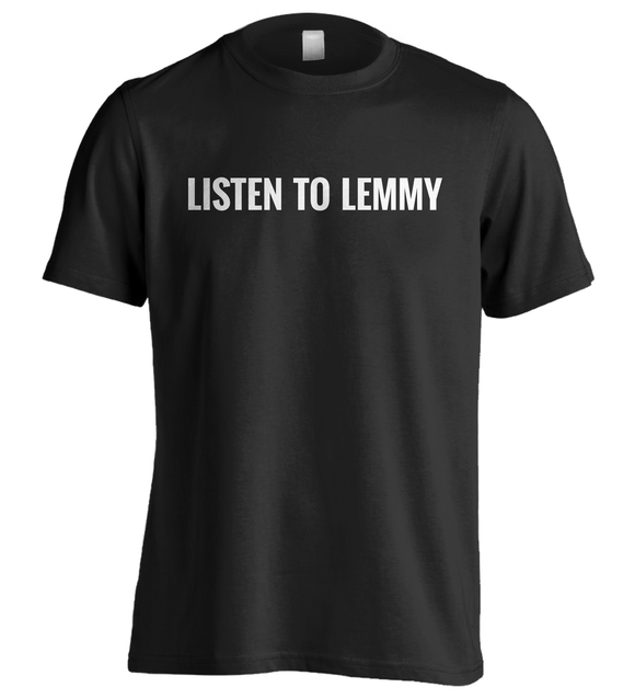 Listen to Lemmy | T-Shirt